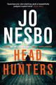 Headhunters: 'Keeps the twists and shocks coming hard and fast' Metro