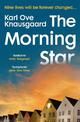 The Morning Star: The compulsive new novel from the Sunday Times bestselling author