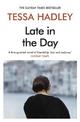 Late in the Day: The classic Sunday Times bestselling novel from the author of Free Love
