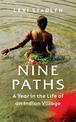 Nine Paths: A Year in the Life of an Indian Village