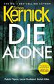 Die Alone: a seriously high-octane thriller from bestselling author Simon Kernick