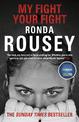 My Fight Your Fight: The Official Ronda Rousey autobiography