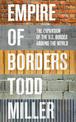 Empire of Borders: The Expansion of the US Border around the World