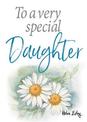 To A Very Special Daughter