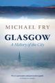 Glasgow: A History of the City