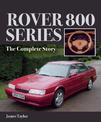 Rover 800 Series: The Complete Story