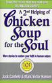 A Second Helping Of Chicken Soup For The Soul: 101 Stories More Stories to Open the Heart and Rekindle the Spirits of Mothers