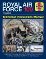 Royal Air Force 100: Technical Innovations Manual