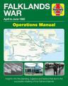The Falklands War Operations Manual: April to June 1982