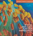 Royal Botanic Garden Edinburgh: Director's Choice