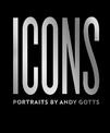 ICONS: Portraits by Andy Gotts