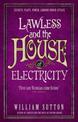 Lawless and the House of Electricity: Lawless 3