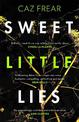 Sweet Little Lies: The Number One Bestseller