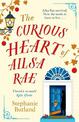 The Curious Heart of Ailsa Rae: A heartwarming novel, perfect for fans of Katie Fforde
