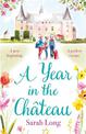 A Year in the Chateau: Escape to France with this hilarious novel