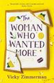The Woman Who Wanted More: 'Beautifully written, full of insight and food' Katie Fforde