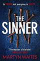 The Sinner: In prison not everyone is guilty . . .