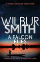 A Falcon Flies: The Ballantyne Series 1