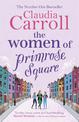 The Women of Primrose Square: The original, poignant and funny bestseller, perfect for fans of Marian Keyes