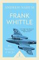 Frank Whittle (Icon Science): The Invention of the Jet