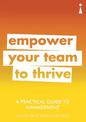 A Practical Guide to Management: Empower Your Team to Thrive