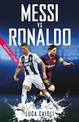 Messi vs Ronaldo: Updated Edition