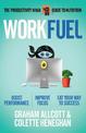 Work Fuel: The Productivity Ninja Guide to Nutrition