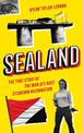 Sealand: The True Story of the World's Most Stubborn Micronation