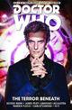 Doctor Who - The Twelfth Doctor: Time Trials: Volume 1: The Terror Beneath