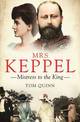 Mrs Keppel: Mistress to the King