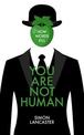 You Are Not Human: How Words Kill