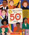 50 Trailblazers of the 50 States: Celebrate the lives of inspiring people who paved the way from every state in America!: Volume
