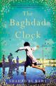 The Baghdad Clock: Winner of the Edinburgh First Book Award