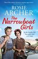 The Narrowboat Girls: a heartwarming story of friendship, struggle and falling in love