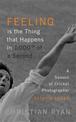 Feeling is the Thing that Happens in 1000th of a Second: A Season of Cricket Photographer Patrick Eagar: LONGLISTED FOR THE WILL