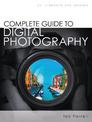 Complete Guide to Digital Photography