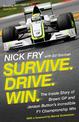 Survive. Drive. Win.: The Inside Story of Brawn GP and Jenson Button's Incredible F1 Championship Win