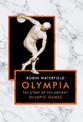 Olympia: The Story of the Ancient Olympic Games