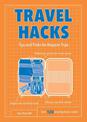 Travel Hacks: Tips and Tricks for Happier Trips