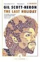 The Last Holiday: A Memoir