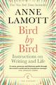 Bird by Bird: Instructions on Writing and Life