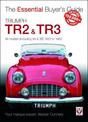 Triumph TR2, & TR3 - All models (including 3A & 3B) 1953 to 1962: Essential Buyer's Guide