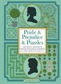 Pride & Prejudice & Puzzles: Ingenious Riddles & Conundrums Inspired by Jane Austen's Novels