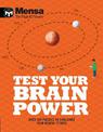 Mensa - Test Your Brainpower: Over 350 puzzles to challenge your mental fitness