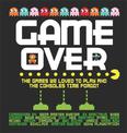 Game Over: The games we loved to play and the consoles time forgot.