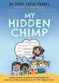 My Hidden Chimp: From the best-selling author of The Chimp Paradox
