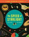 The Speed of Starlight: How Physics, Light and Sound Work