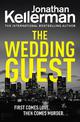 The Wedding Guest: (Alex Delaware 34) An Unputdownable Murder Mystery from the Internationally Bestselling Master of Suspense
