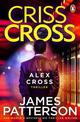 Criss Cross: (Alex Cross 27)