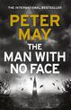 The Man With No Face: A powerful and prescient crime thriller from the author of The Lewis Trilogy